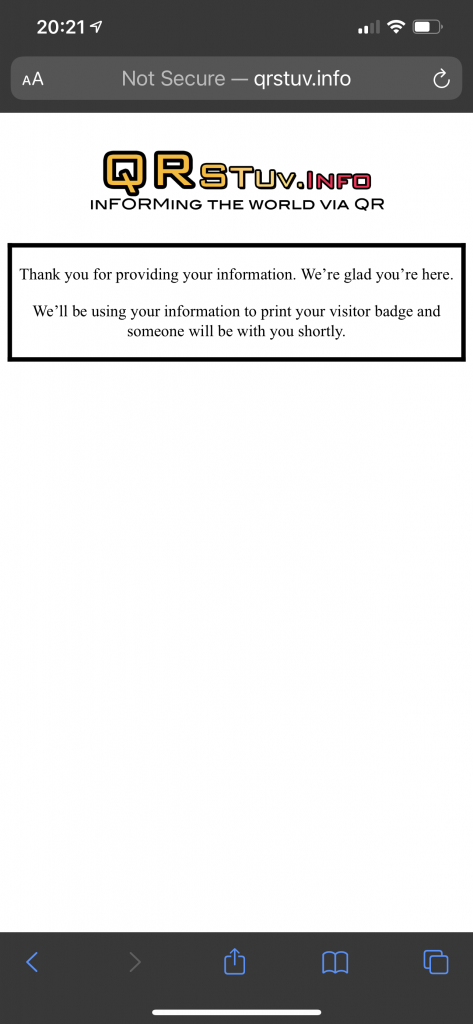 Screen Shot of Confirmation Screen. This one was for a visitor with an Appointment.