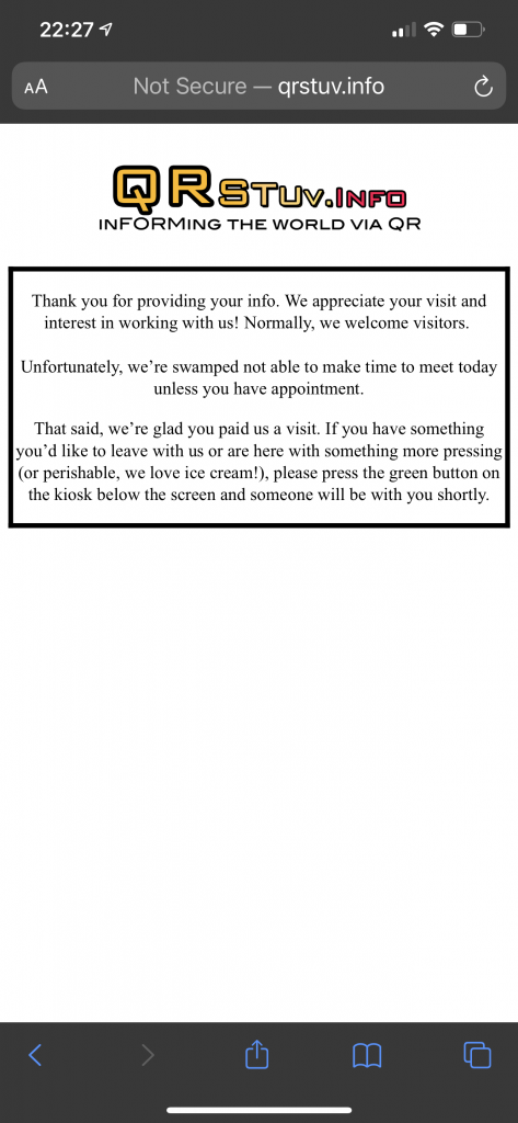 Screen Shot of Confirmation Screen. This one was for a walk-in visitor without an appointment.