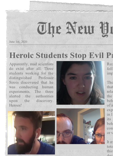 May2, 2020__Dateline: ESCAPE ZOOM HEROES_Newspaper – This image was shared with players who picked to DESTROY_SOIR after completing the Escape Phase of the Escape Zoom